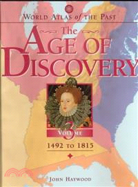 Age of Discovery 1492 to 1815 ― World Atlas of the Past