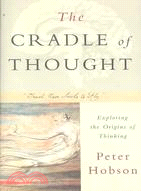 The Cradle of Thought ─ Exploring the Origins of Thinking