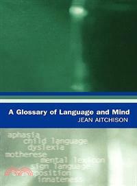 A Glossary of Language and Mind