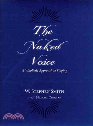 The Naked Voice ─ A Wholistic Approach to Singing