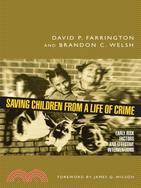 Saving Children from a Life of Crime ─ Early Risk Factors And Effective Interventions