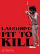 Laughing Fit to Kill ─ Black Humor in the Fictions of Slavery