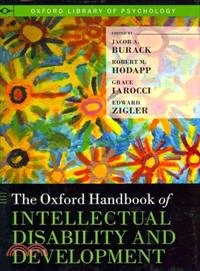 The Oxford handbook of intellectual disability and development /