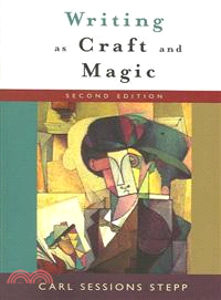 Writing As Craft And Magic