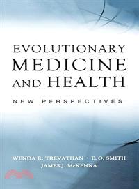 Evolutionary Medicine And Health ─ New Perspectives