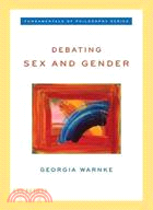 Debating Sex and Gender