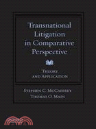 Transnational Litigation in Comparative Perspective ─ Theory and Application