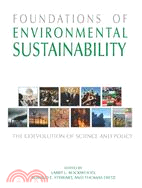 Foundations of Environmental Sustainability: The Coevolution of Science and Policy