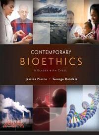Contemporary Bioethics ─ A Reader With Cases