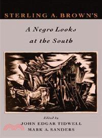 Sterling Brown's a Negro Looks at the South