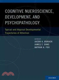 Cognitive Neuroscience, Development, and Psychopathology