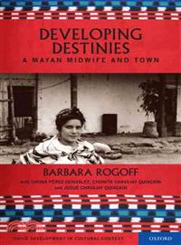 Developing Destinies ─ A Mayan Midwife and Town