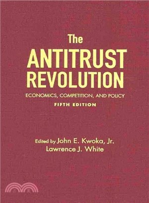 The Antitrust Revolution ― Economics, Competition, and Policy