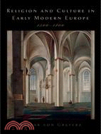 Religion and Culture in Early Modern Europe, 1500-1800