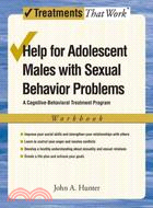 Help for Adolescent Males With Sexual Behavior Problems ─ A Cognitive-Behavioral Treatment Program