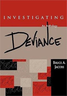 Investigating Deviance ─ An Anthology