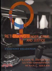 Rethinking Gender, Crime, and Justice ─ Feminist Readings