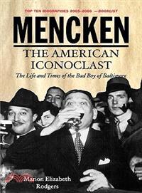 Mencken ─ The American Iconoclast