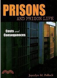 Prisons and Prison Life