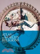 Atlas of the World's Religions