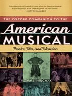 The Oxford Companion to the American Musical ─ Theatre, Film, and Television