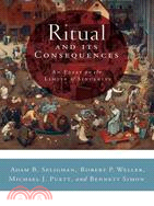 Ritual and its Consequences ─ An Essay on the Limits of Sincerity