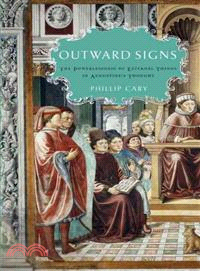 Outward Signs ─ The Powerlessness of External Things in Augustine's Thought