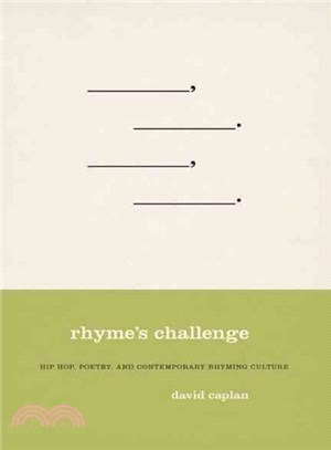 Rhyme's Challenge ― Hip Hop, Poetry, and Contemporary Rhyming Culture