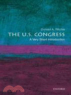 The U.S. Congress :a very short introduction /