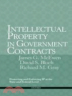 Intellectual Property in Government Contracts: Protecting and Enforcing IP at the State and Federal Level