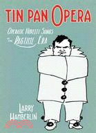 Tin Pan Opera: Operatic Novelty Songs in the Ragtime Era