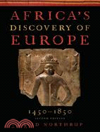 Africa's Discovery of Europe 1450-1850