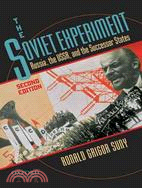 The Soviet Experiment ─ Russia, the USSR, and the Successor States