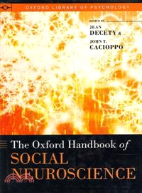 The Oxford Handbook of Social Neuroscience