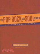 The Pop, Rock and Soul Reader: Histories and Debates