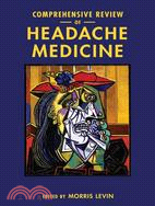 Comprehensive Review of Headache Medicine