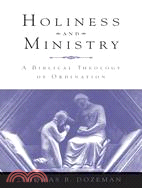 Holiness and Ministry: A Biblical Theology of Ordination