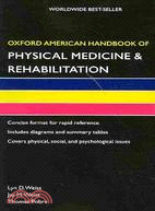 Oxford American Handbook of Physical Medicine and Rehabilitation