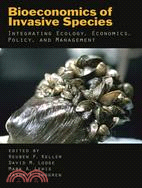 Bioeconomics of Invasive Species: Intergrating Ecology, Economics, Policy and Management