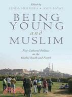 Being Young and Muslim ─ New Cultural Politics in the Global South and North