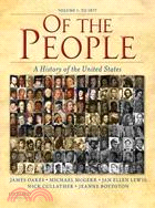 Of the People: A History of the United States