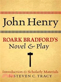 John Henry Roark Bradford's Novel and Play