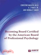 Becoming Board Certified by the American Board of Professional Psychology