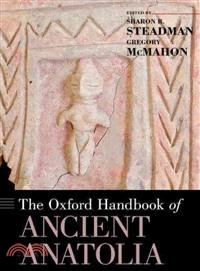 The Oxford Handbook of Ancient Anatolia ─ 10,000-323 B.C.E.