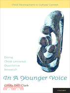 In a Younger Voice ─ Doing Child-Centered Qualitative Research