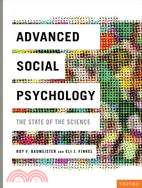 Advanced Social Psychology ─ The State of the Science