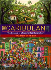 The Caribbean ─ The Genesis of a Fragmented Nationalism