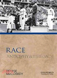 Race ─ Antiquity and Its Legacy