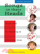 Songs in Their Heads ─ Music and Its Meaning in Children's Lives