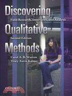 Discovering Qualitative Methods: Field Research, Interviews, Analysis